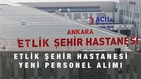 Ankara Şehir Hastanesi Personel Alımı Başvuru Formu